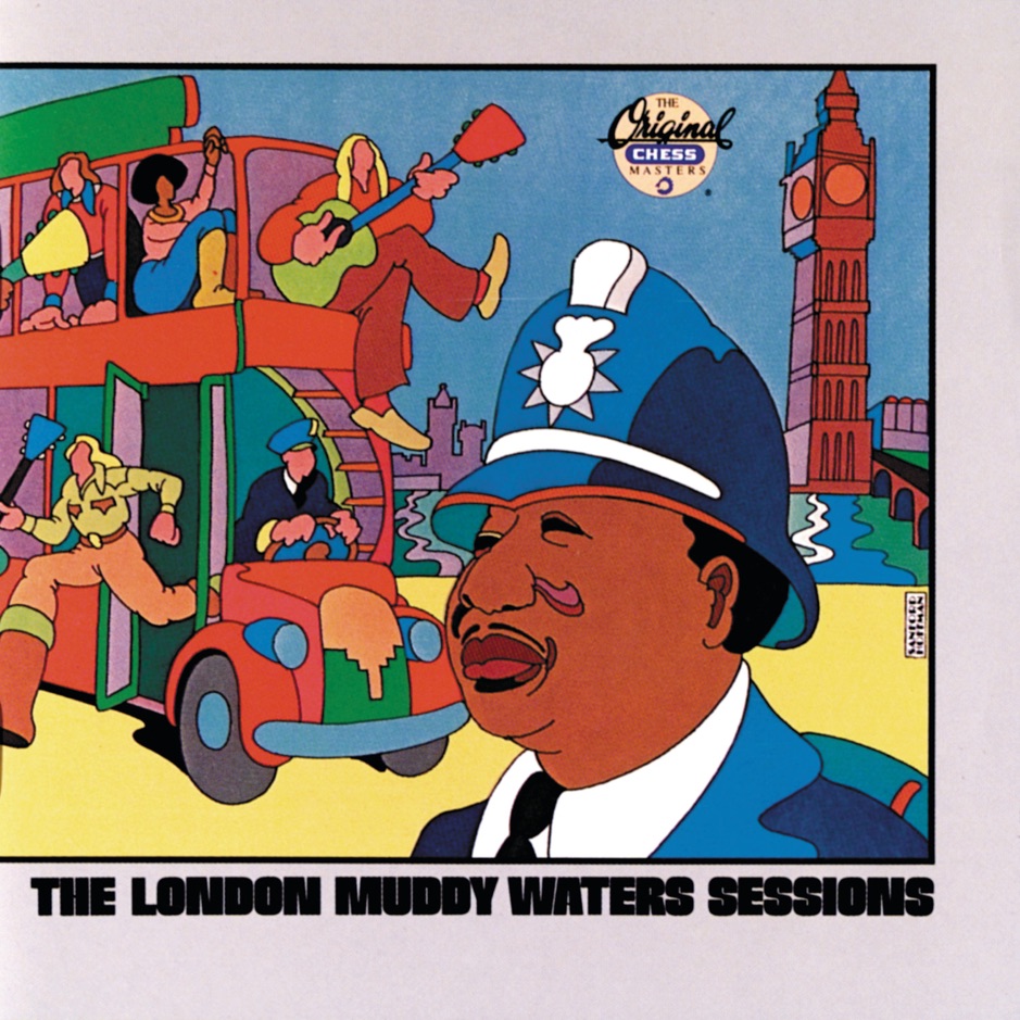 Muddy Waters - The London Sessions